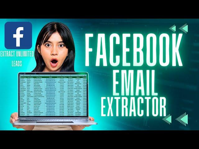 Facebook Extractor | Powerful tool To Find Audience