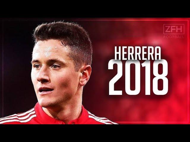 Ander Herrera 2018 • Passionate • Best Skills & Goals (HD)