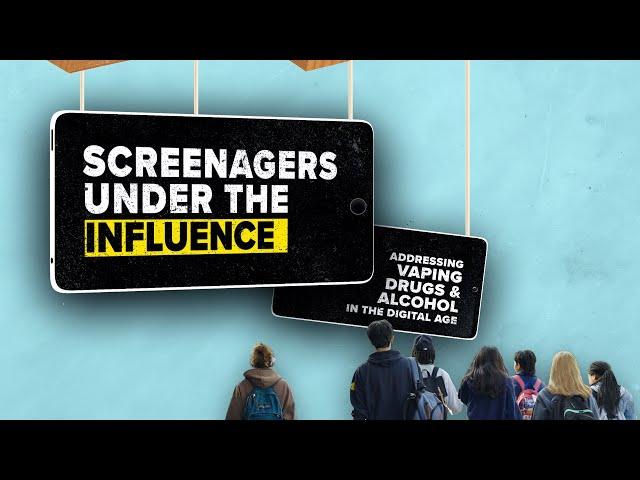 Screenagers Under The Influence Trailer