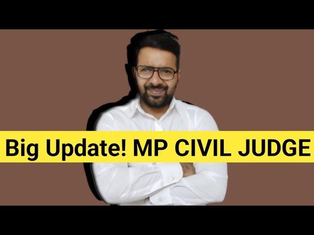 BIG Update! MP CIVIL JUDGE