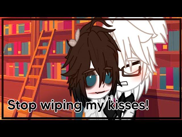 Stop wiping my kisses!!//meme//Slenderman x Jeff the killer// Creepypastas