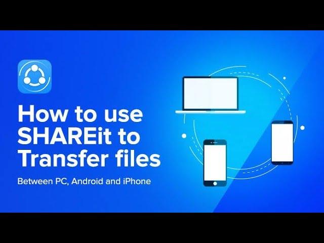 How to Use Shareit on Laptop - Shareit Mobile to PC Connect to Transfer Files Easily 2022