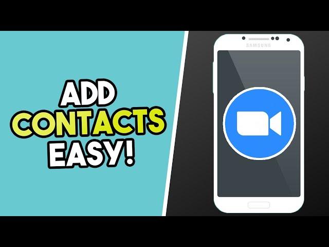 How To Add Contacts On Zoom App (QUICK & EASY!)