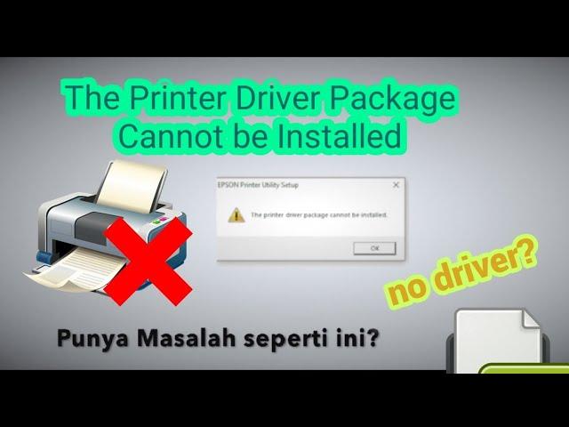 How to Solve Epson Printer Driver Package Cannot be Installed on Windows 10