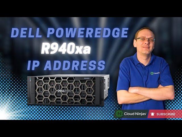 Dell PowerEdge R940xa Server IP Address Setup | Configuring R940xa IP Address | Enable DHCP & Static