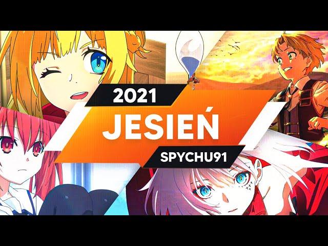 Jesień 2021 - zapowiedź sezonu anime