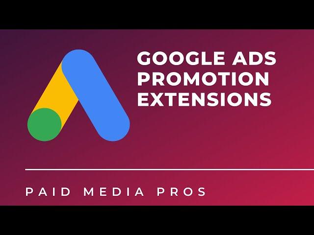 Google Ads Promotion Extensions