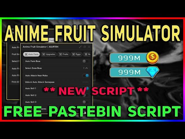 [️] Anime Fruit Simulator Script - Auto Attack | Boss Farm | Collect All Fruits | Teleport & More