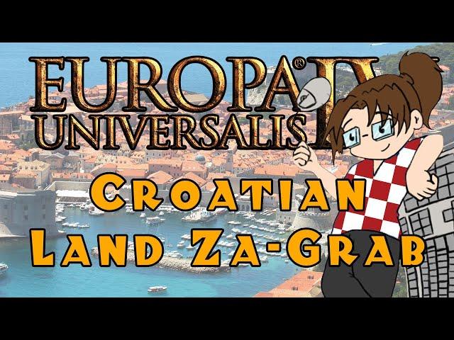 Europa Universalis IV: Croatian Land Za-Grab - Ep 1