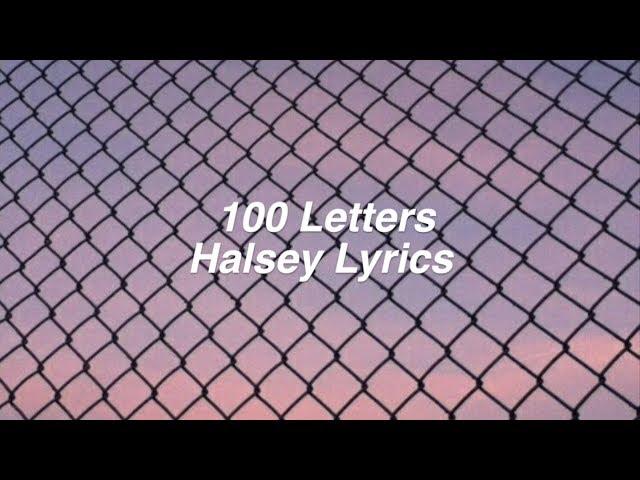 100 Letters || Halsey Lyrics