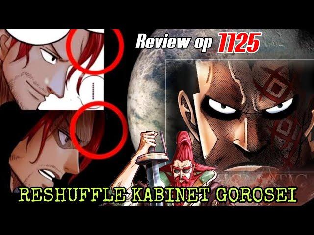 REVIEW OP 1125 - RESHUFFLE KARENA GOROSEI GAGAL !!! SHANKS KEMBAR ??? | REVIEW ONE PIECE 1125