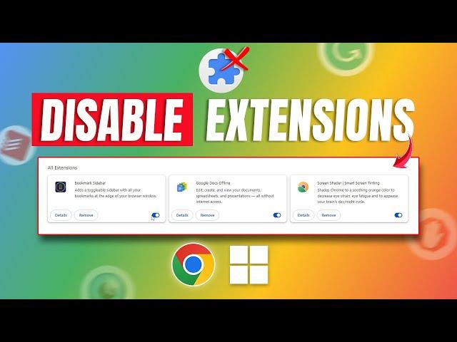 How to Disable Extensions in Google Chrome on your PC | Remove Unwanted Extensions