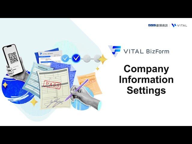 [Online Help] Vital BizForm - Company Information Settings