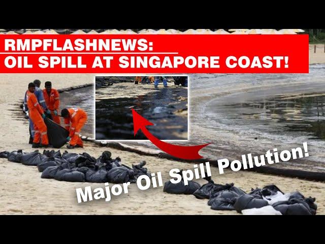 Oil Spill at Singapore Waters after Bunker incident! | #RMPNewsFlash #oilspill