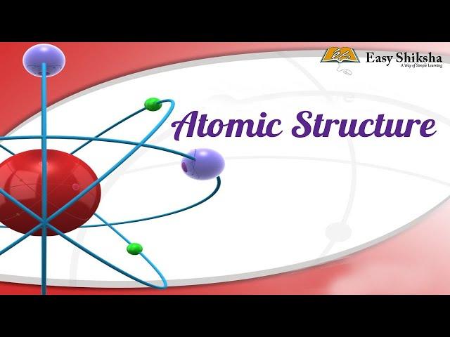 Basic Chemistry Skills - Atomic Structure | Concepts, Theories | EasyShiksha TV