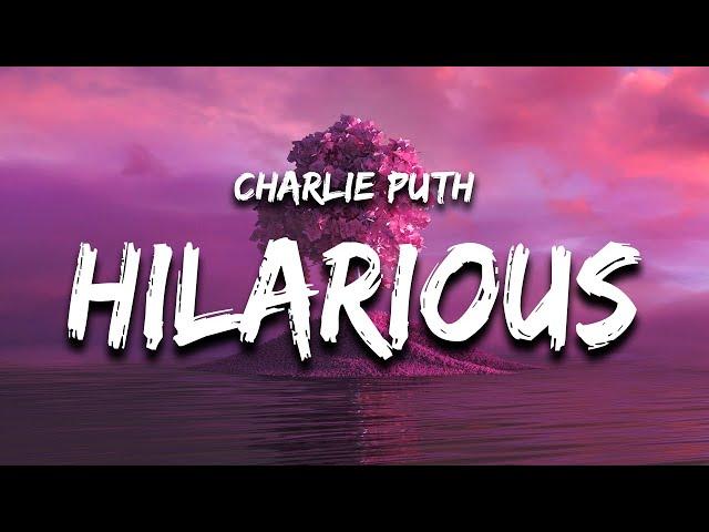 Charlie Puth - That's Hilarious (Lyrics)