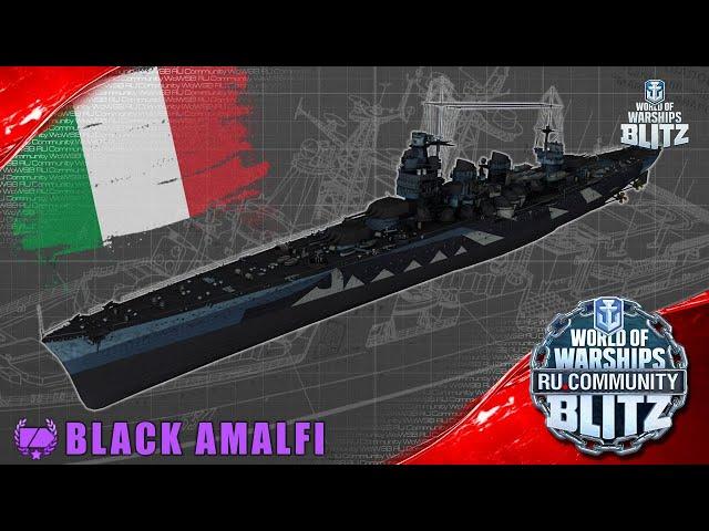 Краткий обзор | Black Amalfi - крейсер Италии VIII уровня  |  Вроде как не всё потеряно