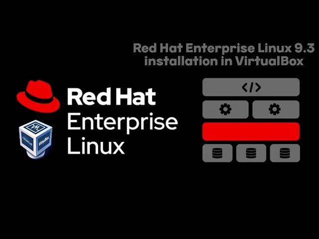 Red Hat Enterprise Linux 9.3 installation in VirtualBox