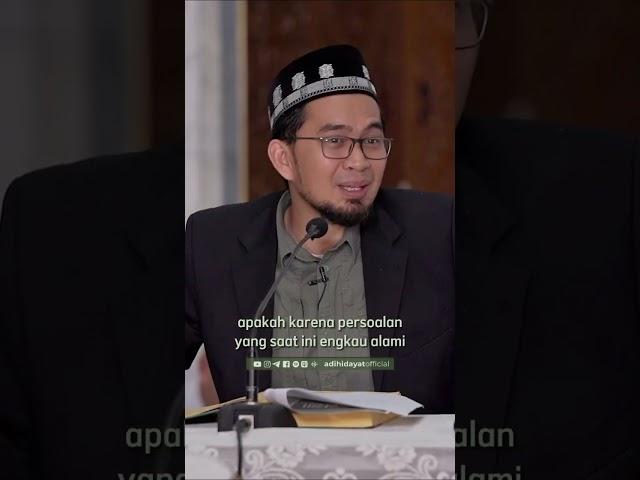 Allah Gak Pernah Ninggalin Kamu - Ustadz Adi Hidayat