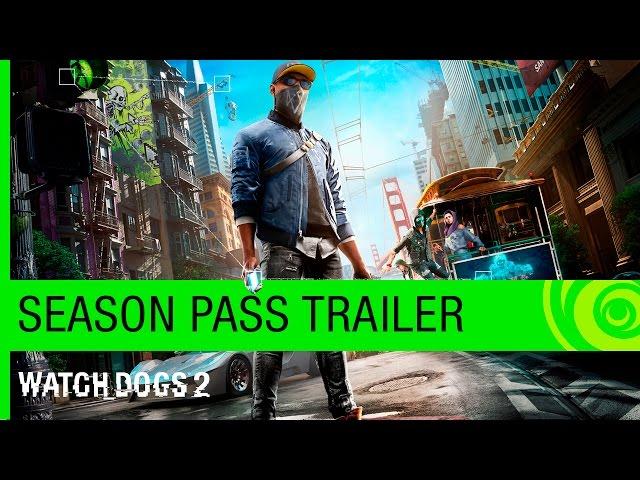 Watch Dogs 2 – Season Pass Trailer | Ubisoft [NA]