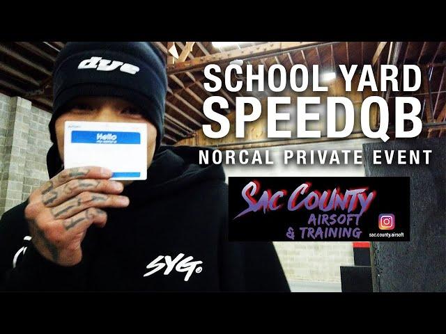 School Yard SpeedQB @ Sac County Airsoft - New SpeedQB Championship Field in Norcal | SYG Airsoft