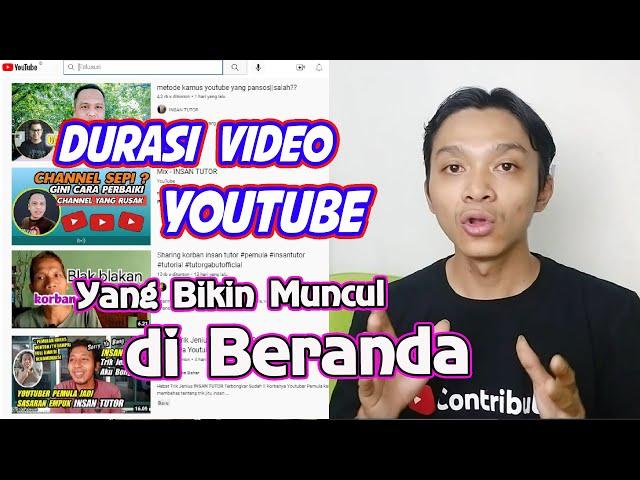 Durasi Video Youtube Yang Direkomendasikan Youtube