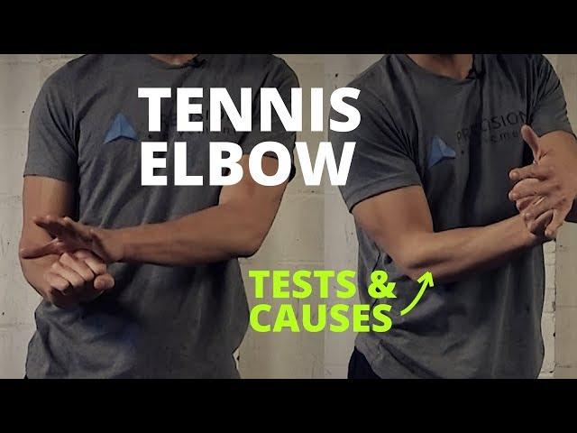 What Causes Tennis Elbow & 2 Quick Tennis Elbow Tests