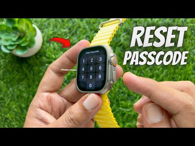 How to Reset your Forgotten Apple Watch Passcode