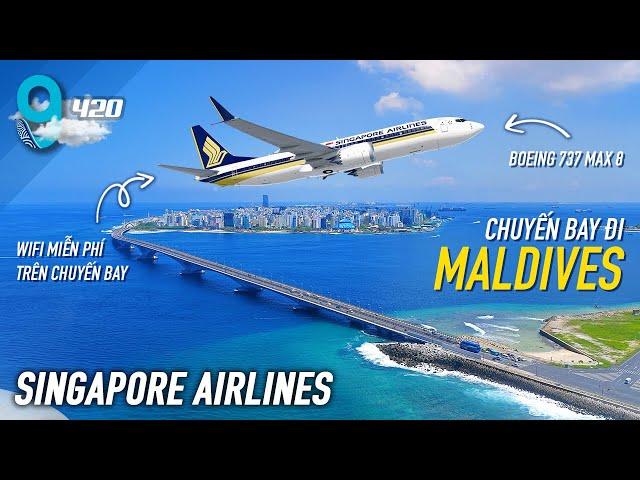 [M9] #420: Bay đi Maldives với Singapore Airlines, xài wifi miễn phí trên máy bay  | Yêu Máy Bay