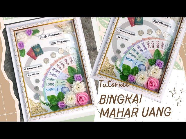 Tutorial Bingkai Mahar Uang Mudah Dan Simple