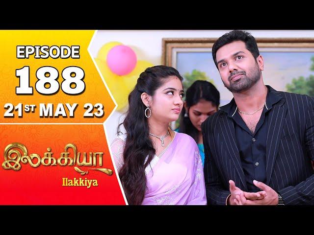 Ilakkiya Serial | Episode 188 | 21st May 2023 | Hima Bindhu | Nandan | Sushma Nair