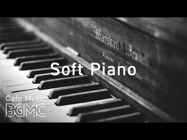 Soft Jazz Piano - Sleep Jazz Piano Music - Calm Cafe Jazz Music