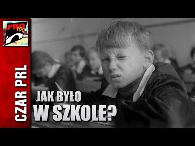 CZAR PRL - JAK TO BYŁO W SZKOLE???