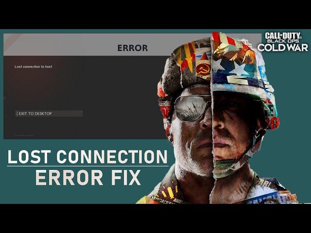 Black Ops Cold War - How To Fix "Lost Connection To Host" Error