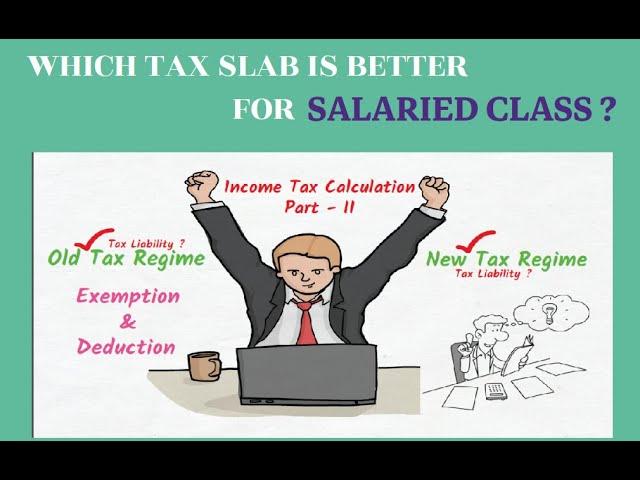 Income Tax Calculation for Salaried Class with Example for FY 2021-22 / New Tax Slabs & Deductions..