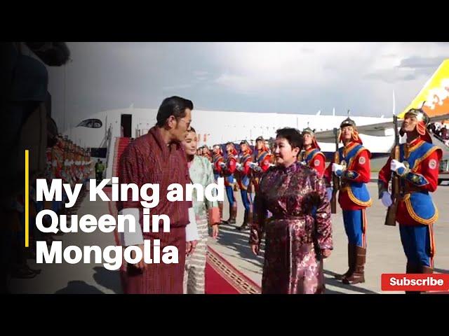 His Majesty the King and Queen of Bhutan in Mongolia - Just Reached