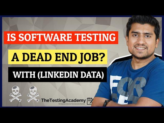 Is Software Testing is Dead End Job? || Career  Path for QA/Software Tester