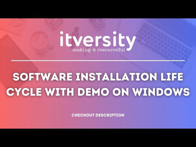 07 Software Installation Life Cycle with Demo using Slack on Windows