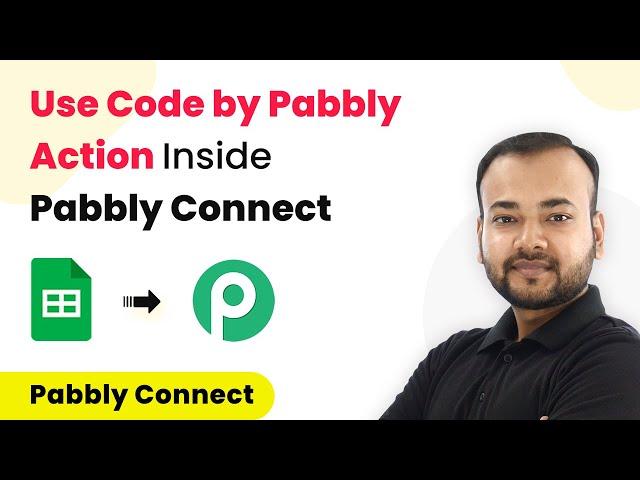 How to Use Code by Pabbly Action Inside Pabbly Connect - Pabbly Tutorial