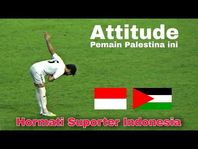 RESPECT..!! Suasana diakhir Pertandingan Indonesia vs Palestina, Attitude Pemain ini Patut ditiru