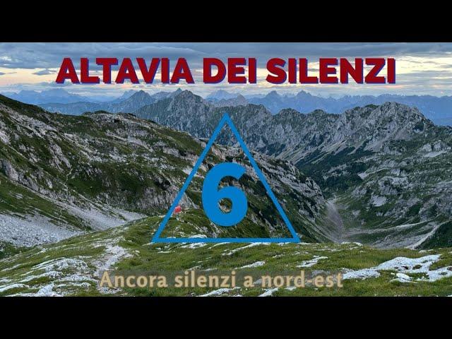 ANCORA SILENZI A NORD-EST (ALTAVIA 6 DELLE DOLOMITI PERCORSO INTEGRALE)