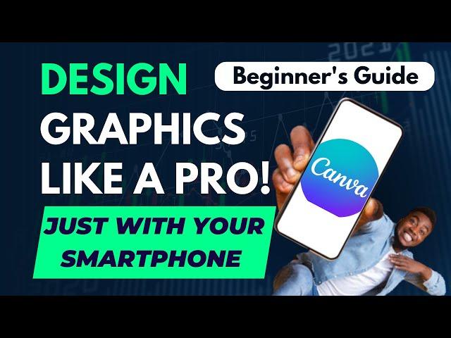 How To Use Canva For Beginners Just With Your Mobile Phone [Full Canva Tutorial 2023] Part 1