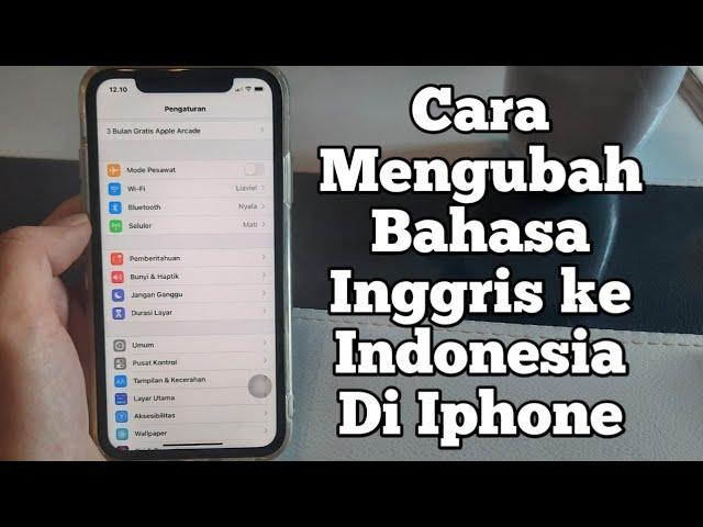 Cara Mengubah Bahasa Inggris ke Indonesia Di Iphone