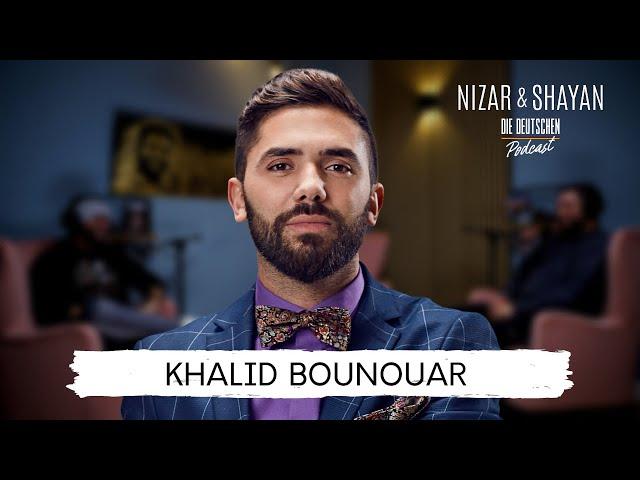 Khalid Bounouar | #270 Nizar & Shayan Podcast