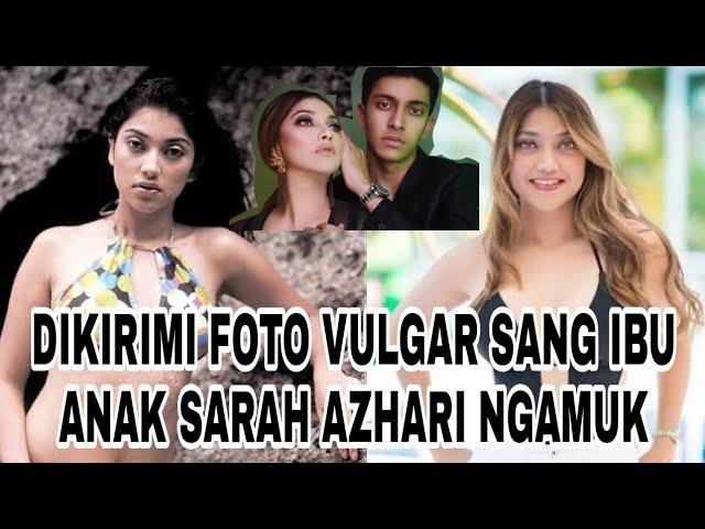 ANAK SARAH AZHARI MARAH GARA-GARA DIKIRIMI FOTO BUG1L IBUNYA OLEH NETIZEN | Kabar artis Hari ini