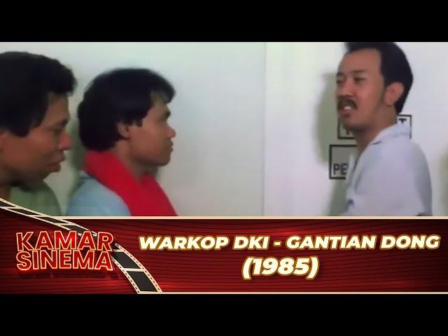 WARKOP DKI   GANTIAN DONG 1985 FULL  MOVIE HD