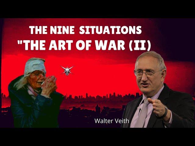 The Nine Situations ( ART OF WAR II ) - Walter Veith Sermon