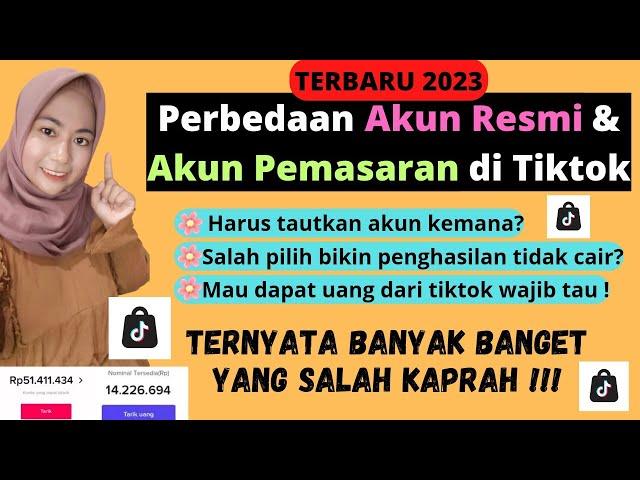 TERNYATA SELAMA INI SALAH KAPRAH MENAUTKAN AKUN TIKTOK ! PERBEDAAN AKUN RESMI DAN AKUN PEMASARAN