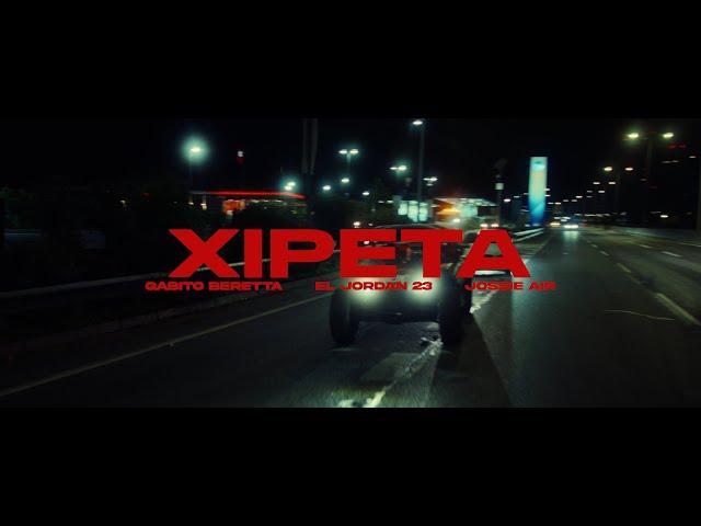 XIPETA - El Jordan 23 x @JOSSIEAIR x @gabitoberettalpf Prod By BigCvyu x LewisSomes (OfficialVideo)