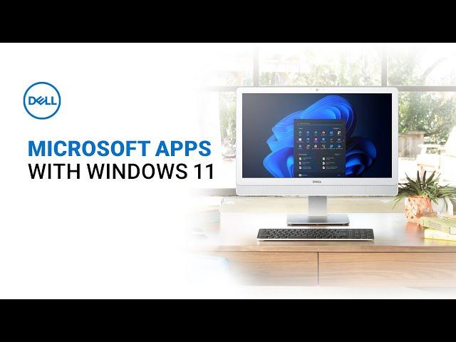 Microsoft Best Free Apps | What Comes Included in Windows 11 (Official Dell Tech Support)